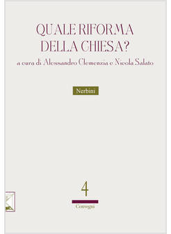 QUALE RIFORMA DELLA CHIESA?