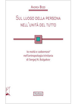 SUL LUOGO DELLA PERSONA NELL'UNITA' DEL TUTTO