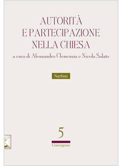 AUTORITA' E PARTECIPAZIONE NELLA CHIESA