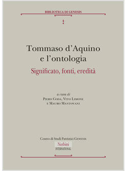 TOMMASO D'AQUINO E L'ONTOLOGIA SIGNIFICATO, FONTI, EREDITA'