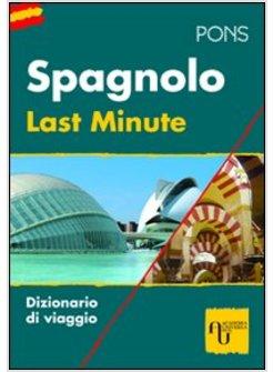 LAST MINUTE SPAGNOLO CON CD AUDIO