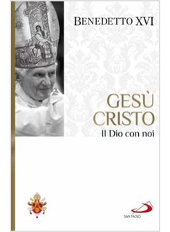 GESU' CRISTO IL DIO CON NOI