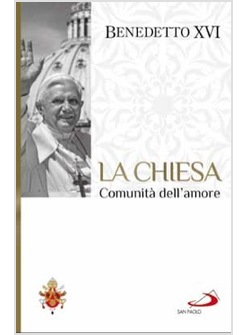 LA CHIESA COMUNITA' DELL'AMORE