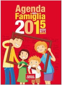 AGENDA DELLA FAMIGLIA 2015