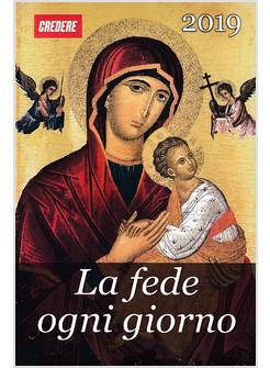LA FEDE OGNI GIORNO. CALENDARIO 2019