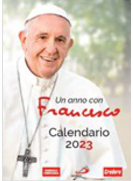 CALENDARIO FAMIGLIA CRISTIANA 2023 UN ANNO CON FRANCESCO