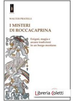 MISTERI DI ROCCACAPRINA (I)