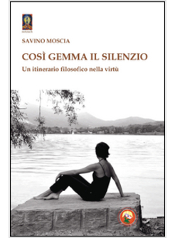 COSI' GEMMA IL SILENZIO