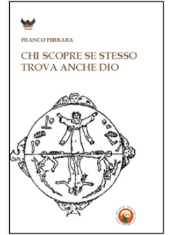 CHI SCOPRE SE STESSO TROVA ANCHE DIO