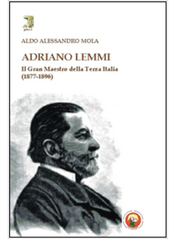 ADRIANO LEMMI. GRAN MAESTRO DELLA NUOVA ITALIA