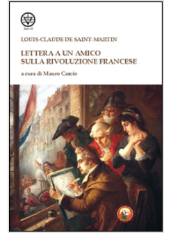 LETTERA A UN AMICO SULLA RIVOLUZIONE FRANCESE
