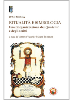 RITUALITA' E SIMBOLOGIA. UNA RIORGANIZZAZIONE DEI QUADERNI E DEGLI SCRITTI