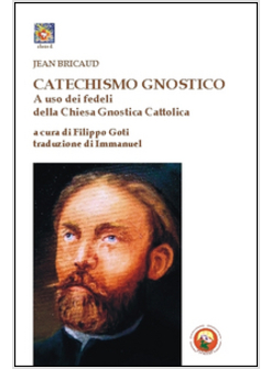 CATECHISMO GNOSTICO