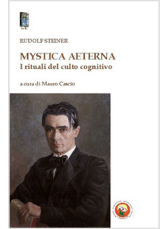 MYSTICA AETERNA. I RITUALI DEL CULTO COGNITIVO