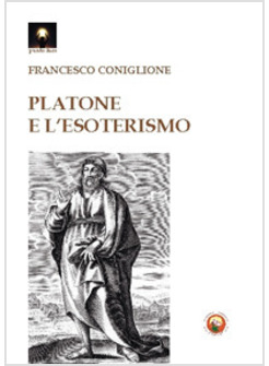 PLATONE E L'ESOTERISMO