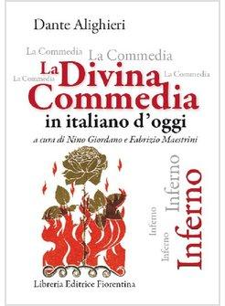 DIVINA COMMEDIA IN ITALIANO D'OGGI. INFERNO