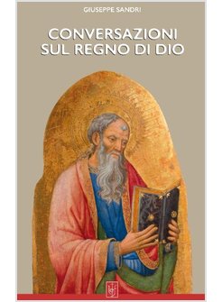 CONVERSAZIONI SUL REGNO DI DIO