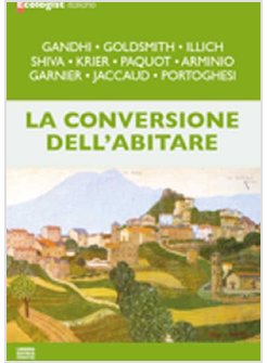 CONVERSIONE DELL'ABITARE (LA)