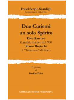 DUE CARISMI, UN SOLO SPIRITO