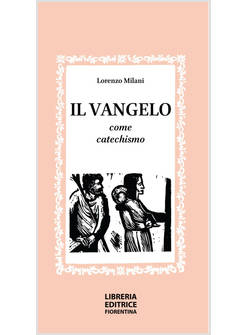 IL VANGELO COME CATECHISMO