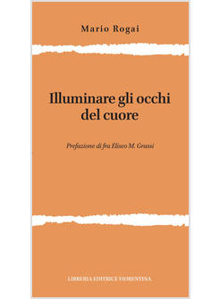 ILLUMINARE GLI OCCHI DEL CUORE