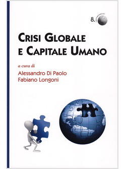 CRISI GLOBALE E CAPITALE UMANO