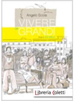 VIVERE DA GRANDI