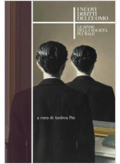 I NUOVI DIRITTI DELL'UOMO 