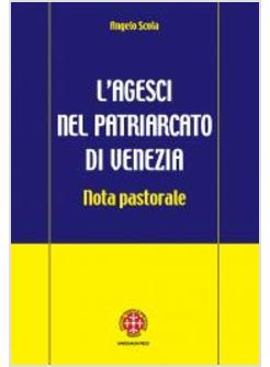 L'AGESCI DEL PATRIARCATO DI VENEZIA 