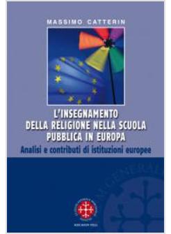 L'INSEGNAMENTO DELLA RELIGIONE NELLA SCUOLA PUBBLICA IN EUROPA