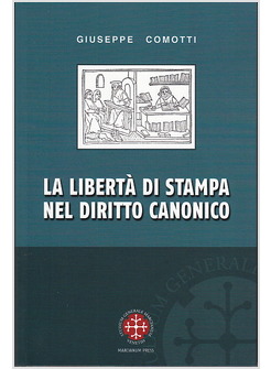 LA LIBERTA' DI STAMPA NEL DIRITTO CANONICO