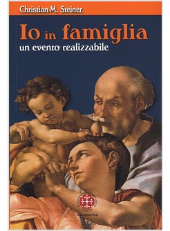 IO IN FAMIGLIA. UN EVENTO REALIZZABILE