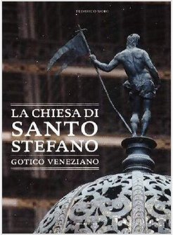 CHIESA DI SANTO STEFANO. GOTICO VENEZIANO (LA)