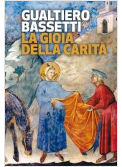 LA GIOIA DELLA CARITA' 