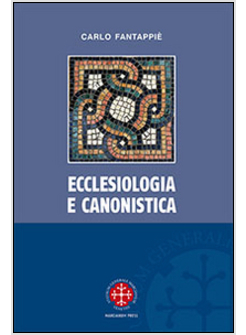 ECCLESIOLOGIA E CANONISTICA