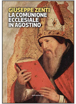 LA COMUNIONE ECCLESIALE IN AGOSTINO