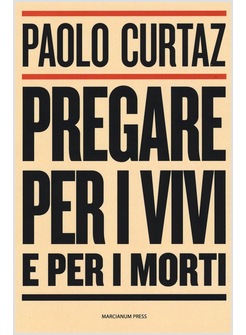 PREGARE PER I VIVI E PER I MORTI