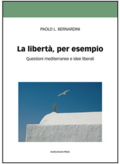 LIBERTA' PER ESEMPIO (LA)