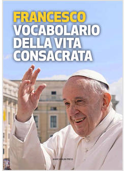VOCABOLARIO DELLA VITA CONSACRATA