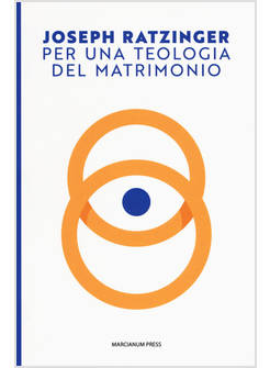 PER UNA TEOLOGIA DEL MATRIMONIO