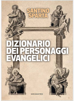 DIZIONARIO DEI PERSONAGGI EVANGELICI