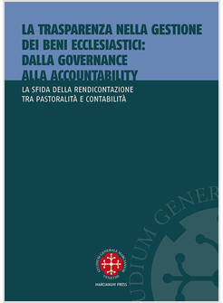 LA TRASPARENZA NELLA GESTIONE DEI BENI ECCLESIASTICI
