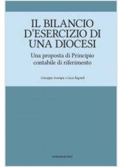 IL BILANCIO D'ESERCIZIO DI UNA DIOCESI. UNA PROPOSTA DI PRINCIPIO CONTABILE