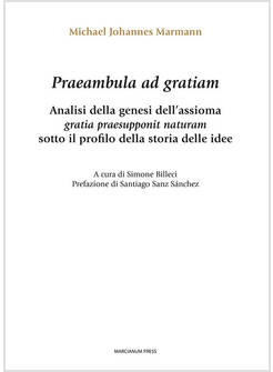 PRAEAMBULA AD GRATIAM