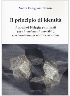 PRINCIPIO DI IDENTITA I CARATTERI BIOLOGICI CULTURALI CHE RENDONO RICONOSCIBILI