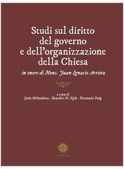 STUDI SUL DIRITTO DEL GOVERNO E DELL'ORGANIZZAZIONE DELLA CHIESA