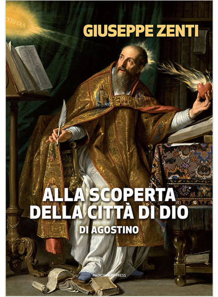 ALLA SCOPERTA DELLA CITTA' DI DIO DI AGOSTINO