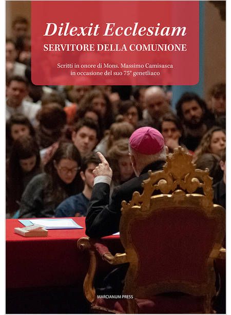 DILEXIT ECCLESIAM SERVITORE DELLA COMUNIONE 