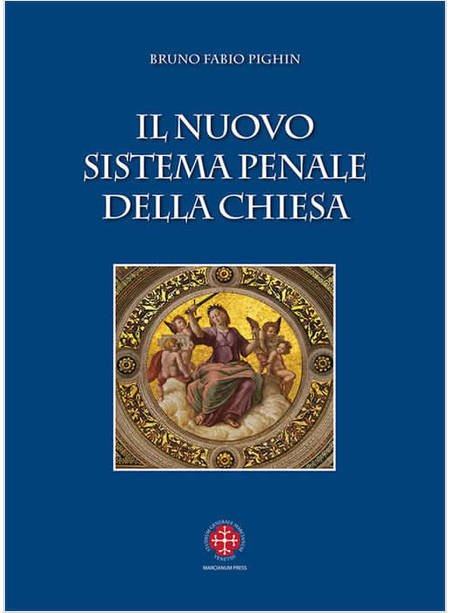 IL NUOVO SISTEMA PENALE DELLA CHIESA