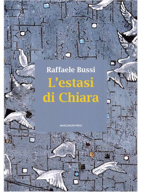 L'ESTASI DI CHIARA 